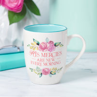 His Mercies Are New Every Morning Floral Ceramic Mug