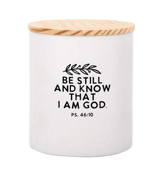 BE STILL AND KNOW-canister