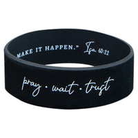 Pray, Wait, Trust Black Silicone Wristband