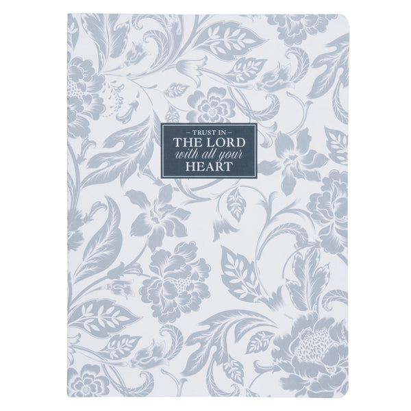 Trust in the Lord with All Your Heart  Notebook