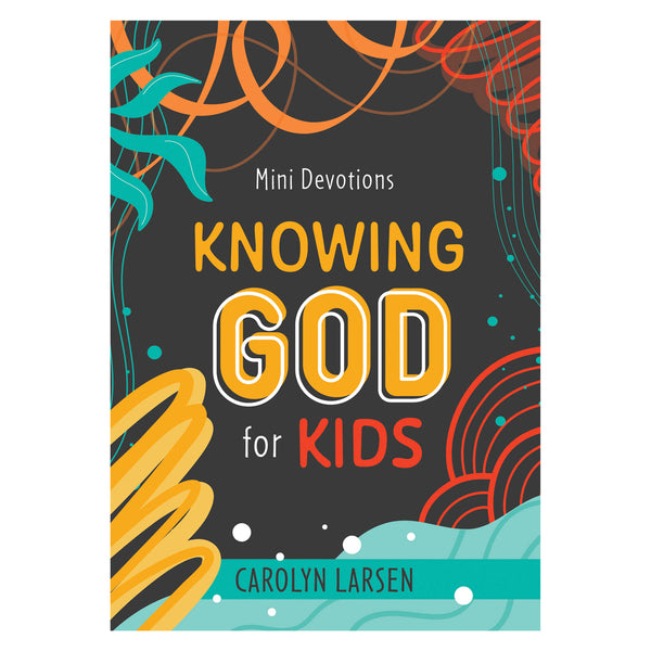 Mini Devotions Knowing God For Kids (Paperback) BY CAROLYN LARSEN