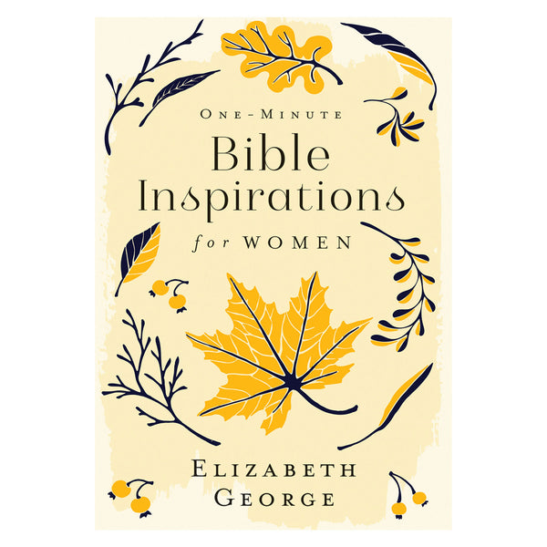 One-Minute Bible Inspirations For Women (Hardcover) BY ELIZABETH GEORGE
