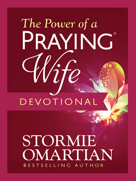 The Power of a Praying Wife Devotional By Stormie Omartian