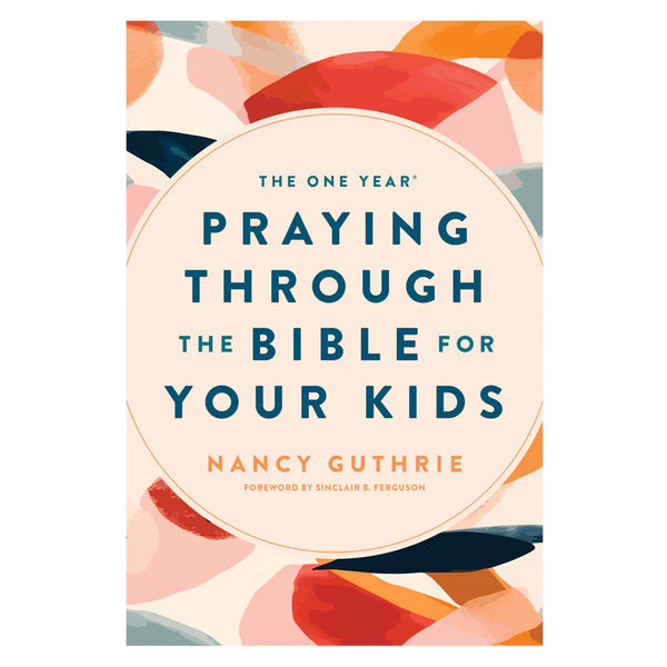 Praying Through The Bible For Kids PB