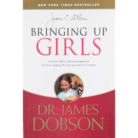 Bringing Up Girls  (Mass Market Paperback) BY JAMES C. DOBSON