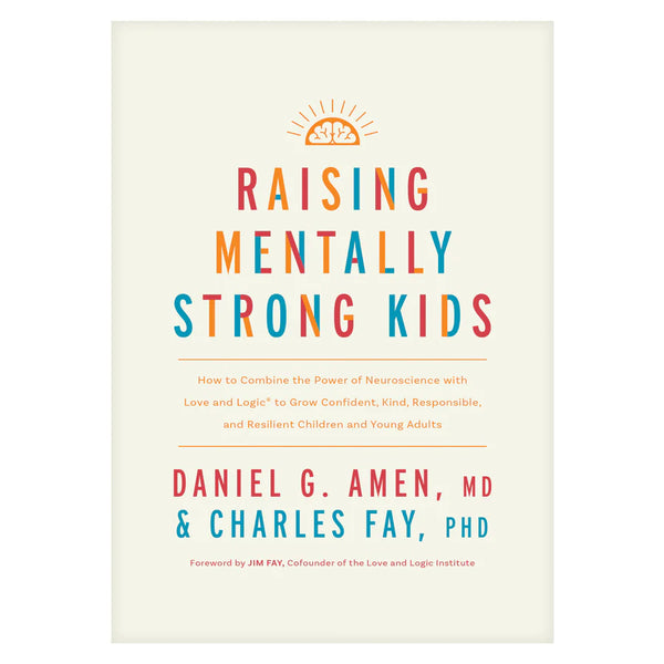 Raising Mentally Strong Kids
