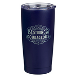 Strong and Courageous Navy Blue Stainless Steel Travel Tumbler - Joshua 1:9