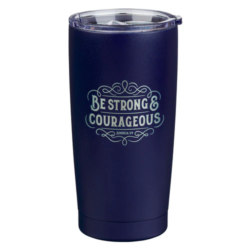 Strong and Courageous Navy Blue Stainless Steel Travel Tumbler - Joshua 1:9