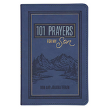 101 Prayers for My Son Blue Faux Leather Prayer Book by Joanna Teigen, Rob Teigen