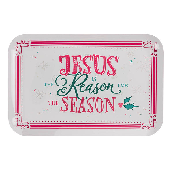 Jesus is the Reason for the Season White Melamine Tray