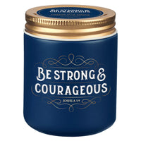 Be Strong and Courageous Fireside Blue Spruce Scented Candle with Screw Top Lid