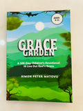 Grace Garden a 100 day children's devotional to Live out God's Grace