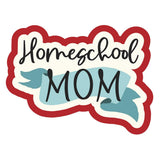 Sticker Homeschool Mom