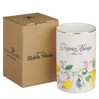 Rejoice Always Lemon Ceramic Table Vase - 1 Thessalonians 5:16