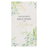 199 Favorite Bible Verses For Mothers Gift Edition (Paperback)