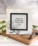 Thank you for this house - 6x6 layered plaque