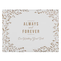Always And Forever Our Wedding Guest Book(Medium Faux Leather Guest Book)