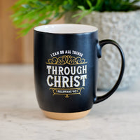 All Things Through Christ Ceramic Mug
