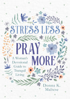 STRESS LESS, PRAY MORE Book