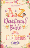 The A to Z Devotional Bible for Courageous Girls