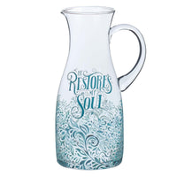 He Restores My Soul Glass Pitcher
