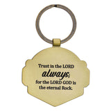 Trust in the Lord Always Keyring