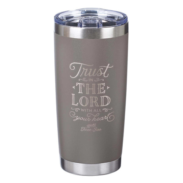 Trust In The Lord Stainless Steel Travel Mug in Taupe - Proverbs 3:5